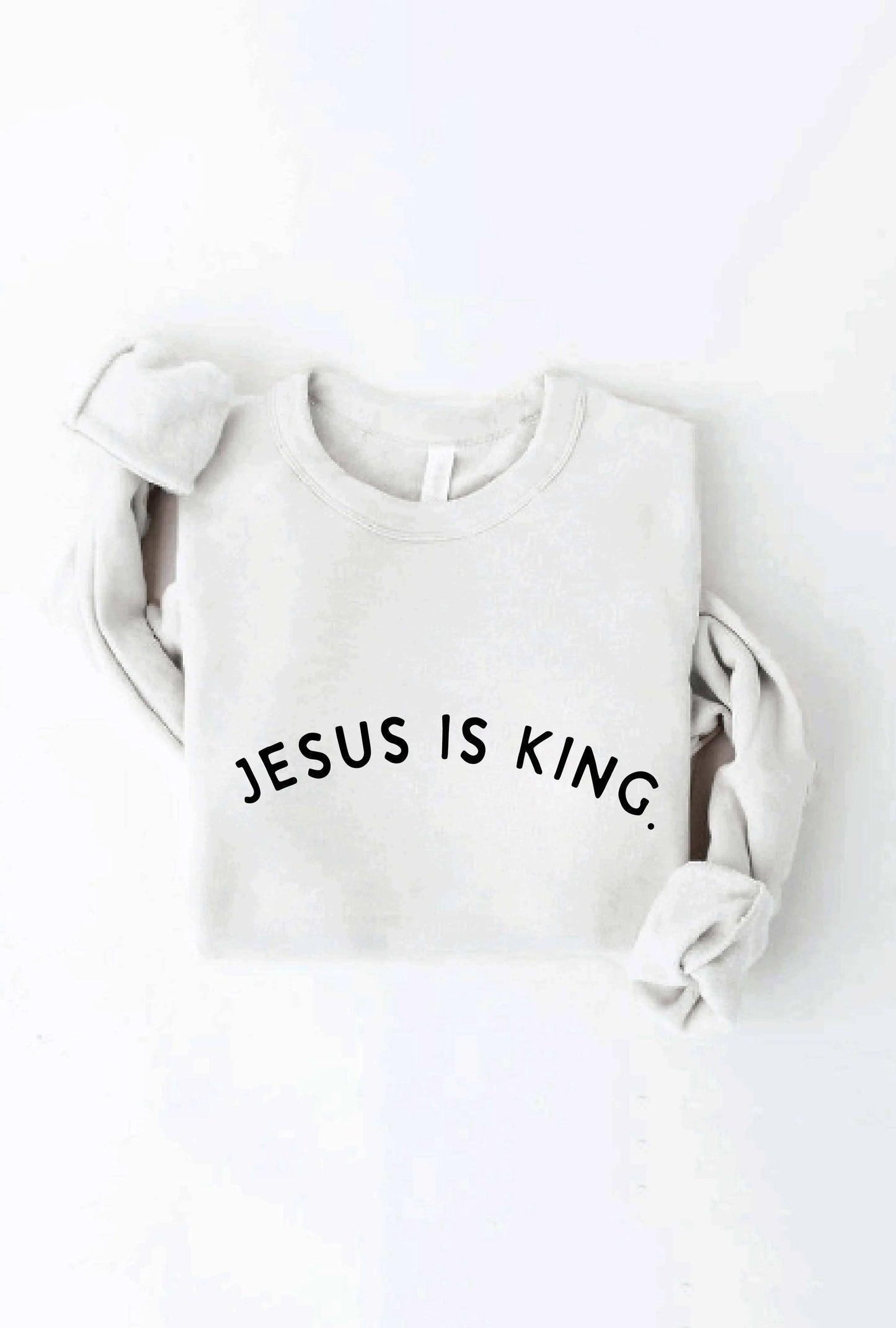 JESUS IS KING. Sweatshirt: BLACK / XL OAT COLLECTIVE