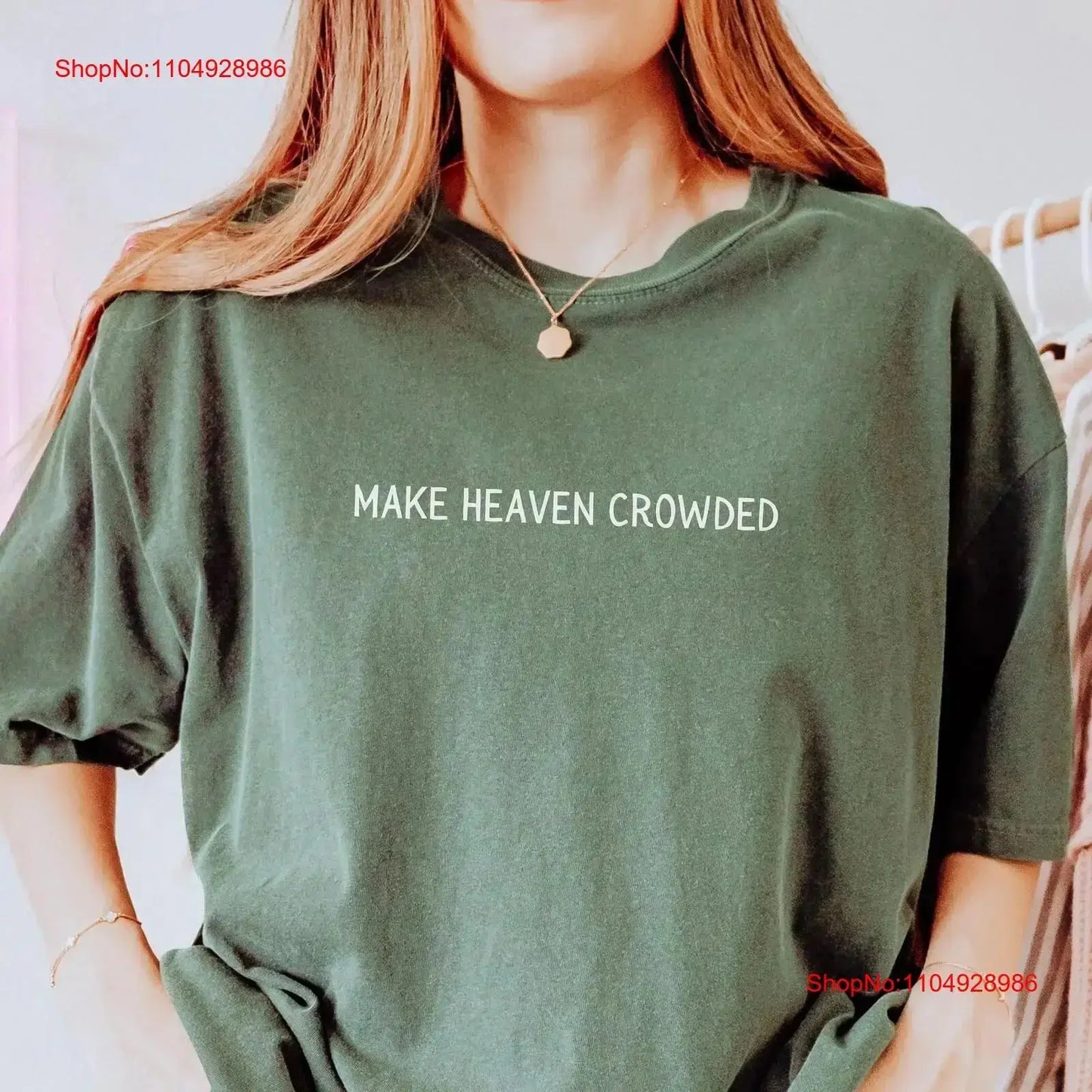 Make Heaven Crowded T Shirt Christian Boho Cute Clothes Church Jesus vintage Washed Stretched Soft Top For Everyday Wear Casual Hebrews revelation