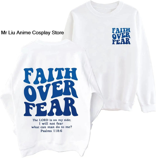Faith Over Fear Hoodie Christian Jesus Bible Verse Faith Over Fear Sweatshirt Clothing Hebrews Revelation LLC