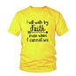 I Will Walk By Faith even when i can not see T-Shirt Women's Fashion Clothes tshirt Crewneck top tee Christian Scripture tshirt eprolo
