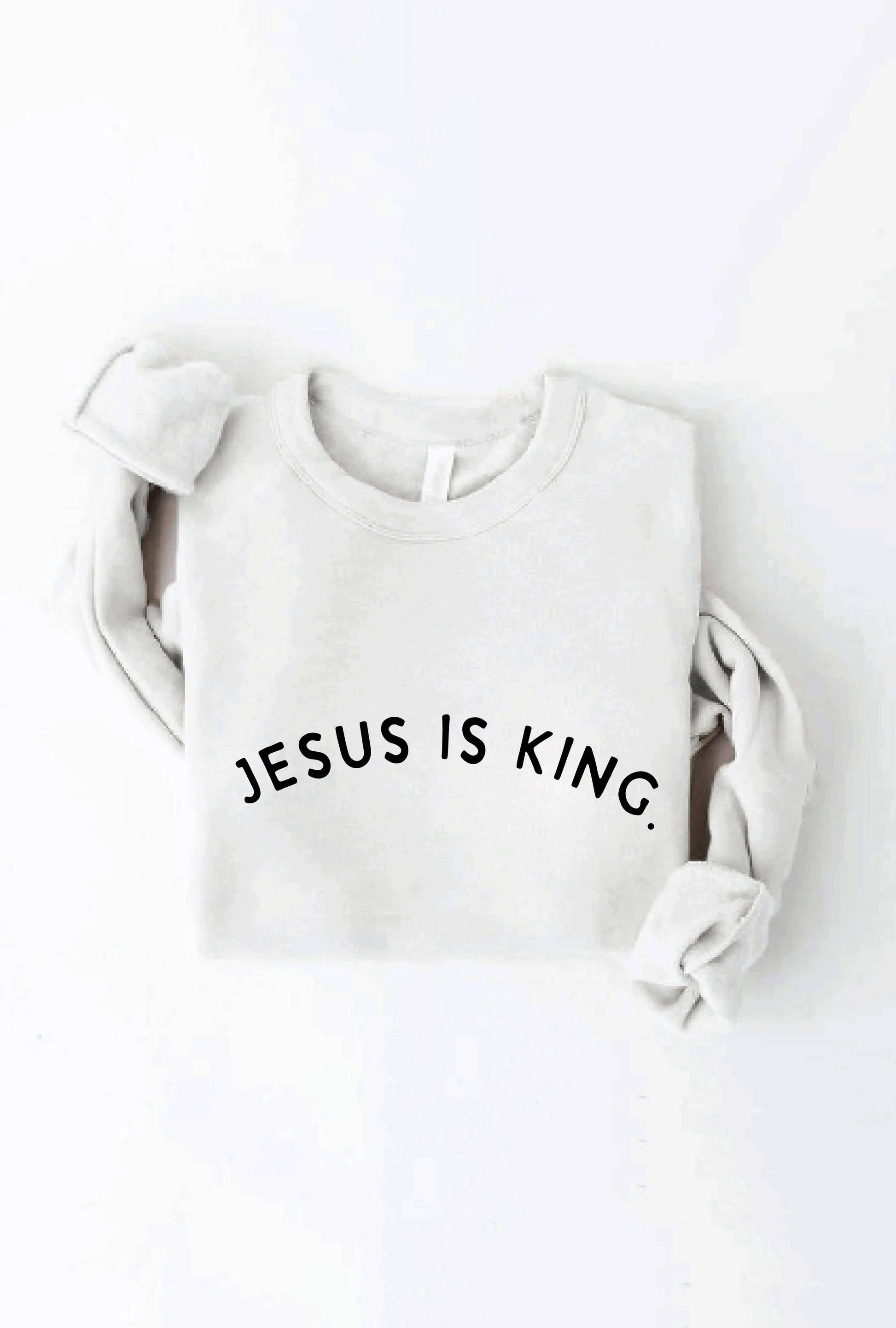 JESUS IS KING. Sweatshirt: BLACK / S OAT COLLECTIVE