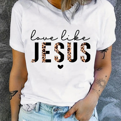 Love Like Jesus Print T-Shirt, Short Sleeve Crew Neck Casual Top For Summer & Spring, Women's Clothing Hebrews Revelation LLC