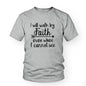 I Will Walk By Faith even when i can not see T-Shirt Women's Fashion Clothes tshirt Crewneck top tee Christian Scripture tshirt eprolo